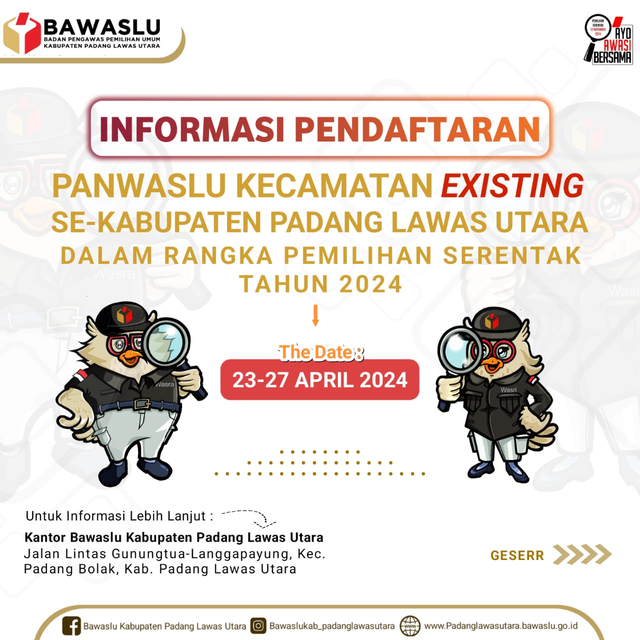 PENDAFTARAN PANWASLU KECAMATAN EXISTING SE-KABUPATEN PADANG LAWAS UTARA DALAM RANGKA PEMILIHAN SERENTAK TAHUN 2024